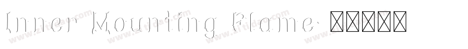 Inner Mounting Flame字体转换